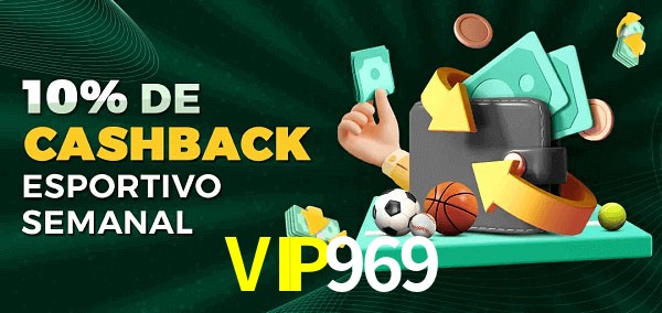 10% de bônus de cashback na VIP969
